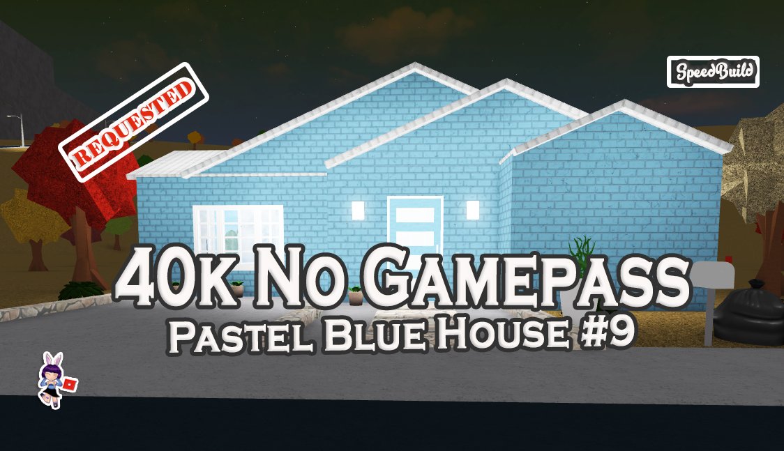 Angiepcaps On Twitter 1 Roblox Bloxburg Speedbuild 40k No Gamepass Pastel Blue House 9 Https T Co Nuwwccqhrr - bloxburg roblox house making for 40k