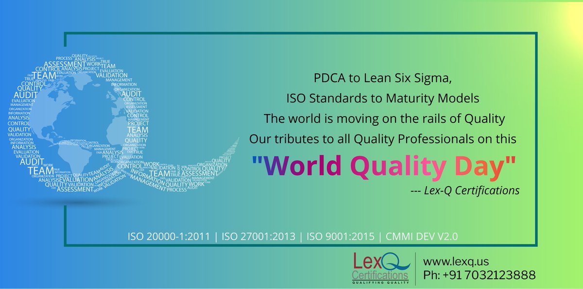 DrVCSekhar's tweet photo. PDCA to Lean Six Sigma, 
ISO Standards to  Maturity Models 
The world is moving on the rails of Quality
Our tributes to all Quality Professionals on this 
"World Quality Day" 
#WorldQualityDay #Quality #ISO #CMMIInstitutePartners  #LexQCertifications https://t.co/mVEvf02nZq