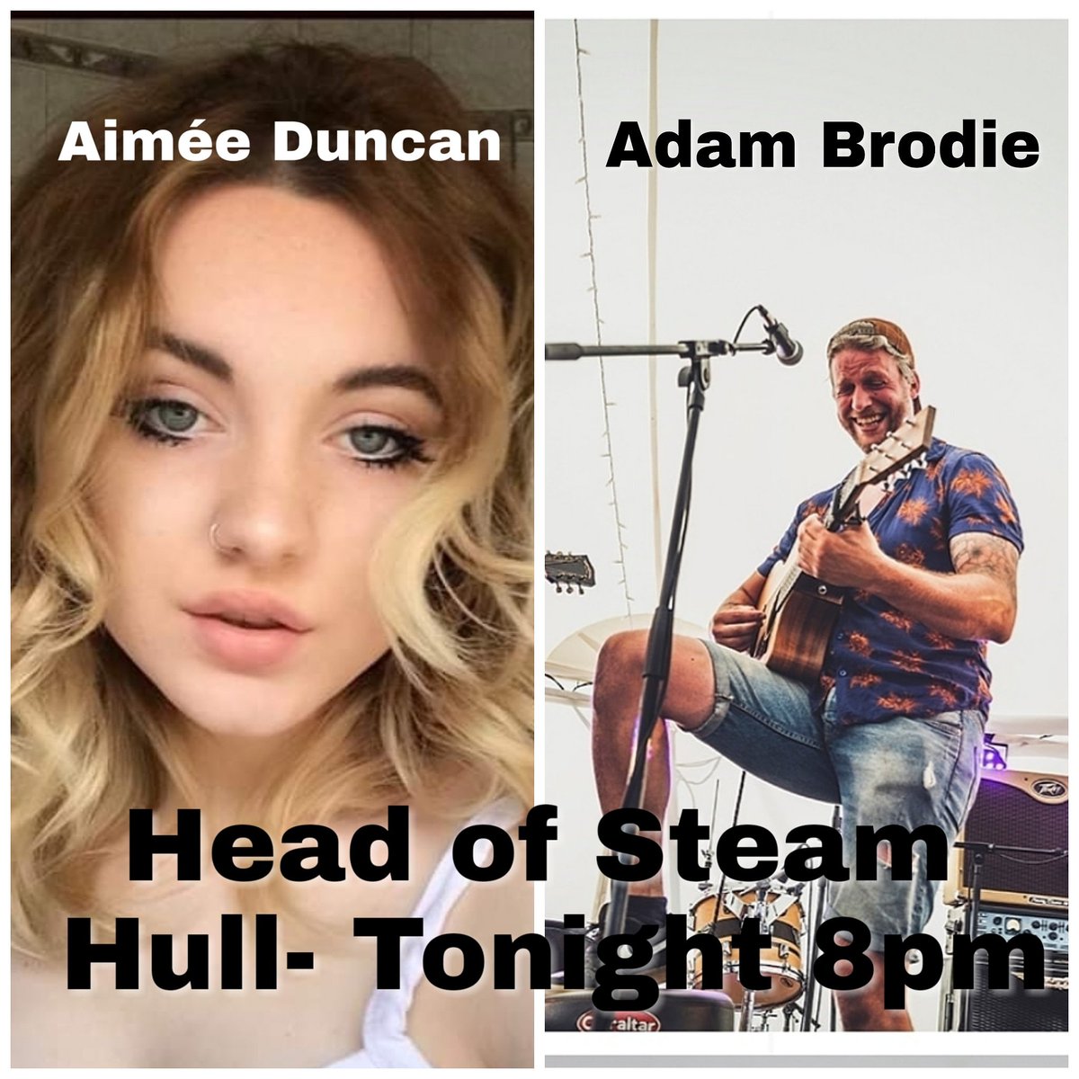 TONIGHT at <a href="/HOS_Hull/">Head of Steam Hull</a> we have Adam Brodie from <a href="/Wasteofpain_t/">Waste Of Paint</a> &amp; Aimée Duncan live from 8pm