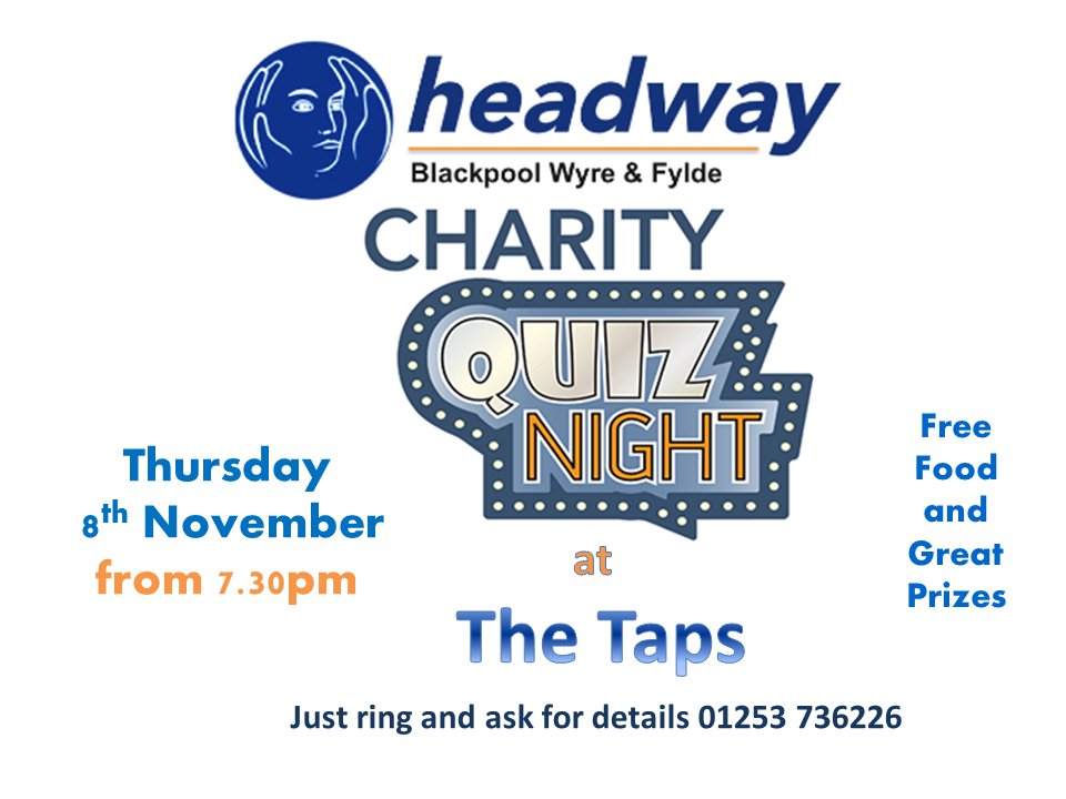 calling all quizzers <a href="/HeadwayUK/">Headway UK - the brain injury association</a> charity #quiz tonight 7.30pm <a href="/The_Taps/">The Taps</a> Lytham