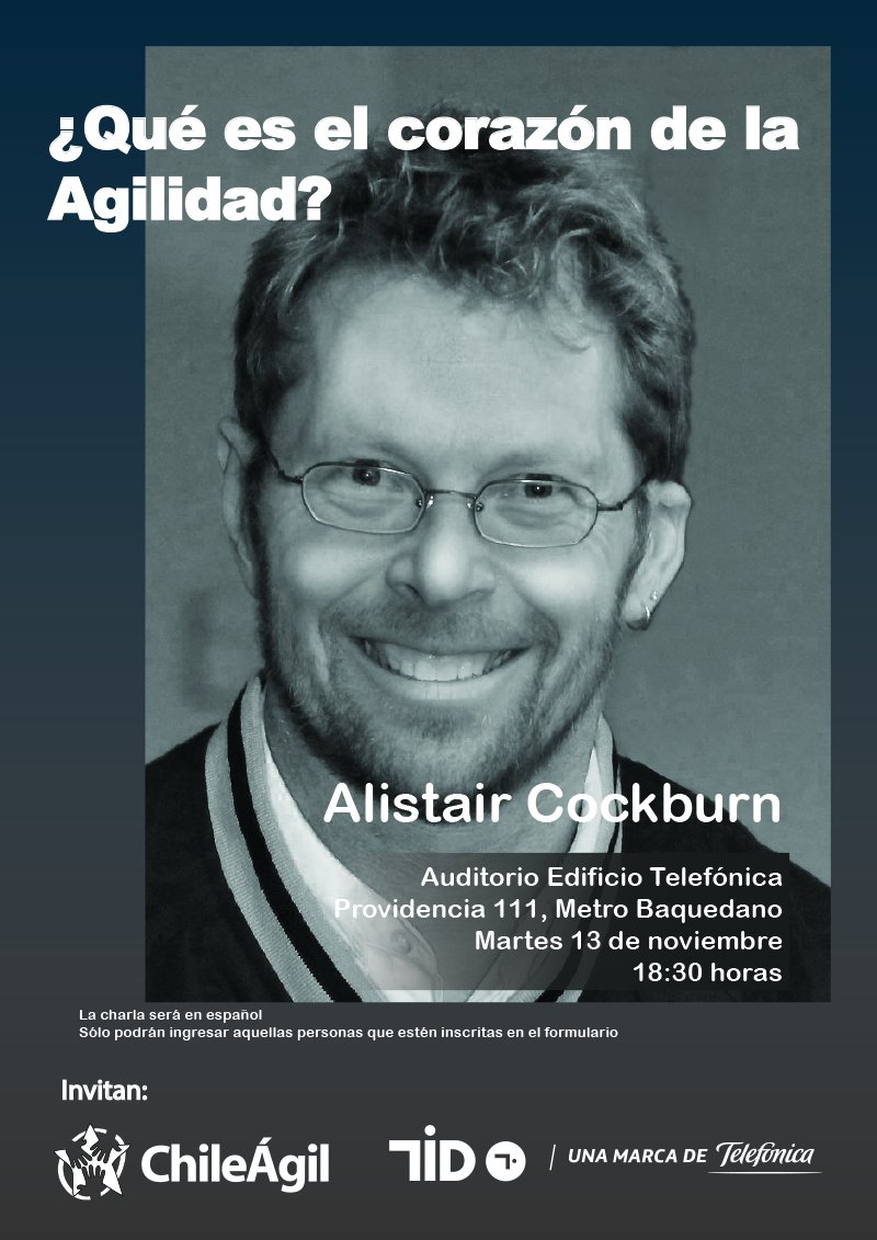 EcoMovistar's tweet photo. Recuerda: Alistair Cockburn en Chile...
Uno de los principales firmantes del manifiesto ágil se presentará este martes 13/11 a las 18:30 hrs en Auditorio Edifico Telefónica
Inscríbete en:  https://t.co/Glc9WMtJdS  
Invitan: @Tidchile y @ChileAgil  
Te esperamos!! https://t.co/HleKeqVduj