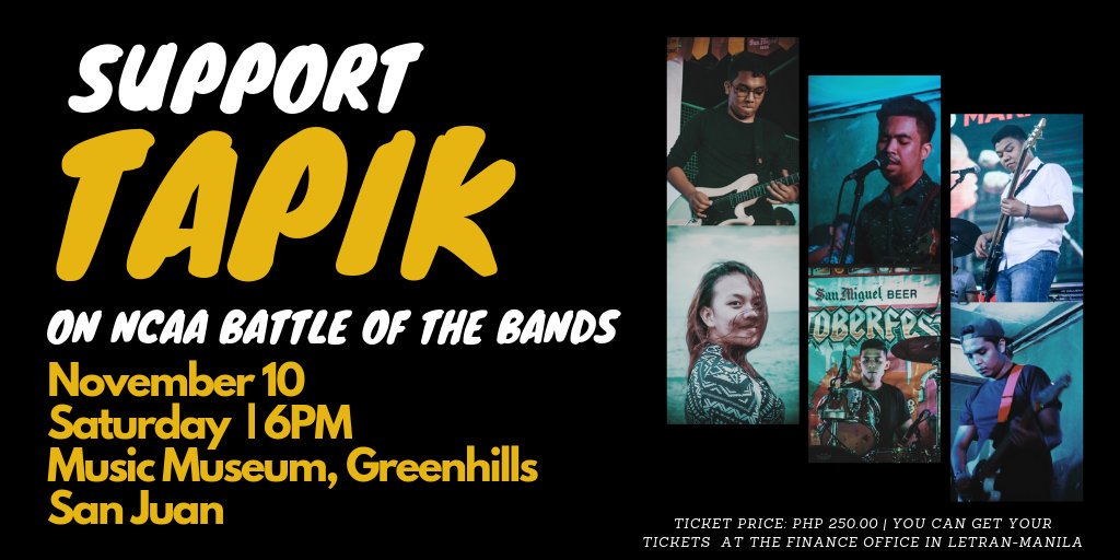 tapikmusicph's tweet photo. Hi everyone!
We need your support this Saturday, November 10, 2018, 6PM at Music Museum, Greenhills, San Juan for the #NCAABattleOfTheBands
Tickets are available at the Finance Office in Letran-Manila.
We hope to see you all there!
#TapikIsReal #SiempreArriba #SiempreLetran https://t.co/8eeskF6YdM