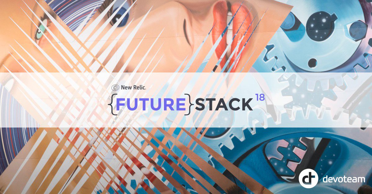 DevoteamNL's tweet image. The main takeaways from #Futurestack18 (@NewRelic) by #DevOps Consultant @PatrickBroek 🚀 All about the major importance of monitoring and its effects on Customer Experience, through Maxeda DIY Group and @LEGO_Group use cases➡️ bit.ly/2FaAdmD