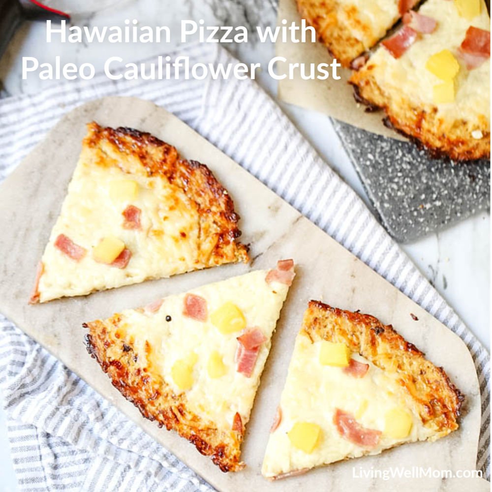 Yum! This Hawaiian Pizza with a Cauliflower Crust #recipe is easy to make and tastes amazing! Plus it's #Paleo, #grainfree, gluten-free, low-carb and the whole family loves it! sponsored livingwellmom.com/hawaiian-paleo…