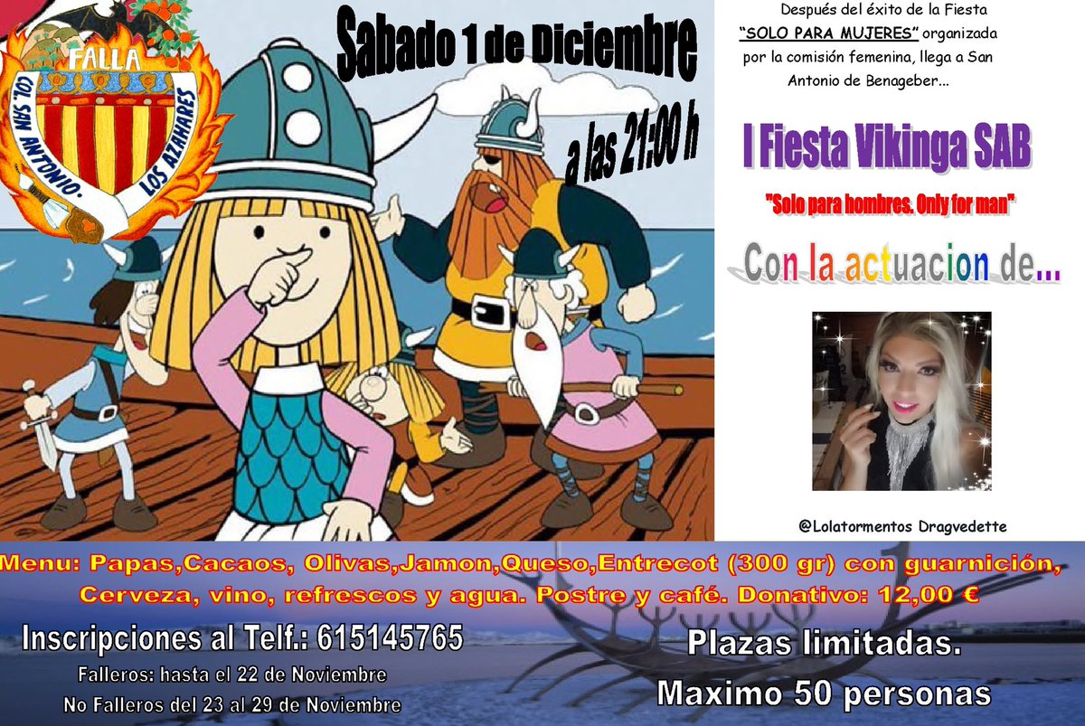 Falla_Colinas's tweet photo. Después del éxito de la Fiesta   “SOLO PARA MUJERES” organizada por la comisión femenina, llega a San Antonio de Benageber...

I FIESTA VIKINGA SAB 
"SOLO PARA HOMBRES,ONLY FOR MAN"
1 de Diciembre de 2018

Con la actuación estelar de @lolatormentos https://t.co/s0K4smKehw