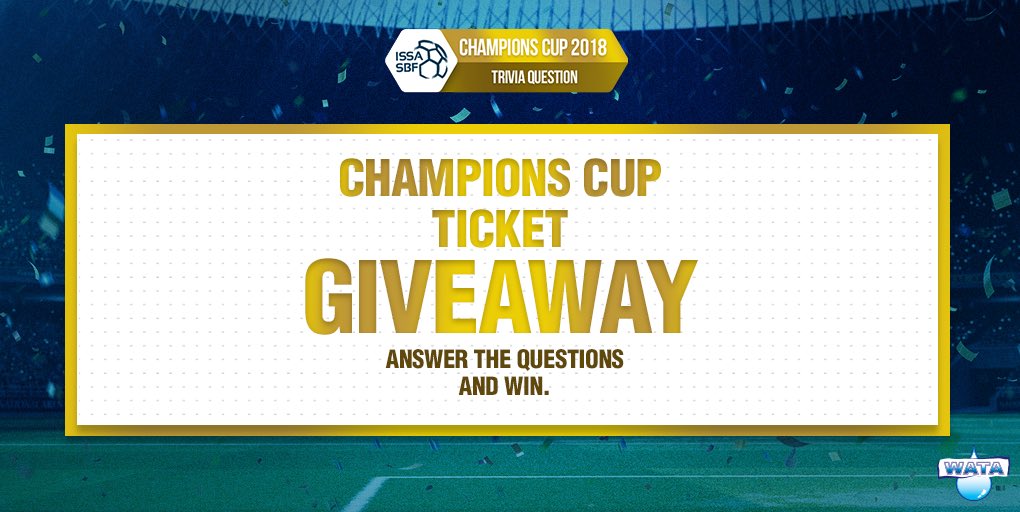 OfficialWATA's tweet photo. We have some great news ππWe still have more tickets giveaways! Follow our tweets to find out how you can win! #WATASBF2018 #IssaRealGoals #ISSAChampionsCup https://t.co/CqK1BedeQ4