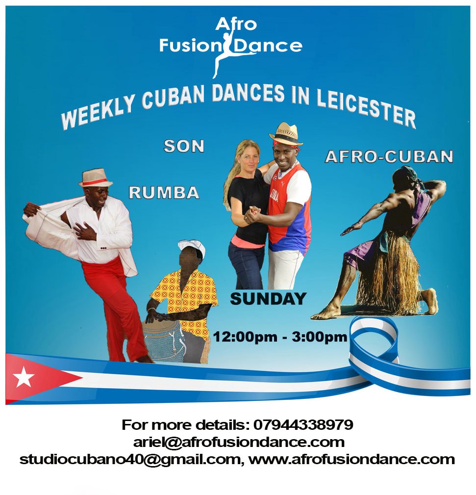 SUNDAY 11th NOVEMBER IN LEICESTER FRESH 4 WEEKS COURSE OF AFRO-CUBAN, RUMBA, SON &amp; OTHER CUBAN DANCES.
4 WEEKS FROM 12:00pm-3:00pm
11th November, 25th November, 2nd December, 9th December
Chaines Dance Studio, 171B Belgrave Gate, LE1 3HS, Leicester
Tl. 07944338979