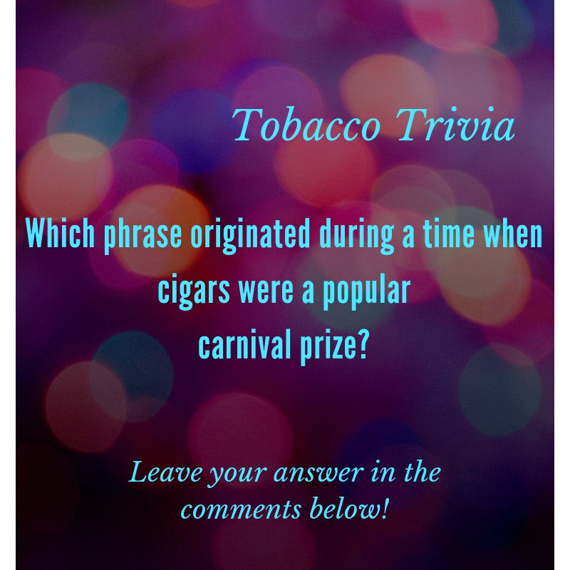 We are back with another exciting round of Tobacco Trivia!

This week, there are no multiple choice answers.
Are you up for the challenge?

#cigar #tobacco #heritage #localhistory #museums #connecticut #shadegrown #broadleaf #agriculture #farming #newengland #smokes