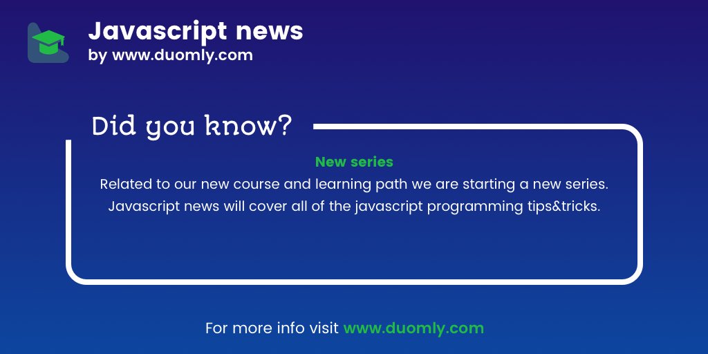 duomly's tweet image. New series
#javascript #learnprogramming #JavascriptLibraries #javascript30 #javascriptengineer #javascripting #javascript3 #javascriptdeveloper #programming #javascriptbasics #programminglanguage #programmingstudent