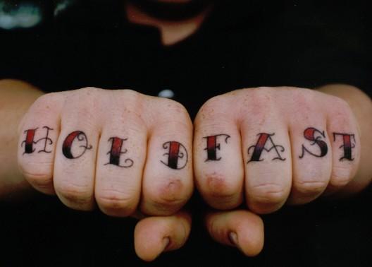 7. One of the most recognizable tattoos for a deck hand was "Hold Fast" across the knuckles - in a squall, holding tight to a waterlogged line might be the difference between life and death.Any help they could get, they'd take.