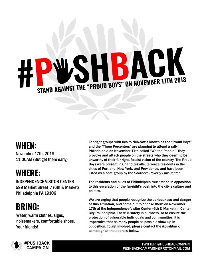 PushBackCmpgn's tweet photo. Been a while since we posted (sorry about that). **UPDATED FLYER ATTACHED** new location for the "Stand Against the Proud Boys" event: Independence Visitor Center, 6th &amp; Market Streets, Phila PA 19106. #pushback https://t.co/d8z6yYNxvN
