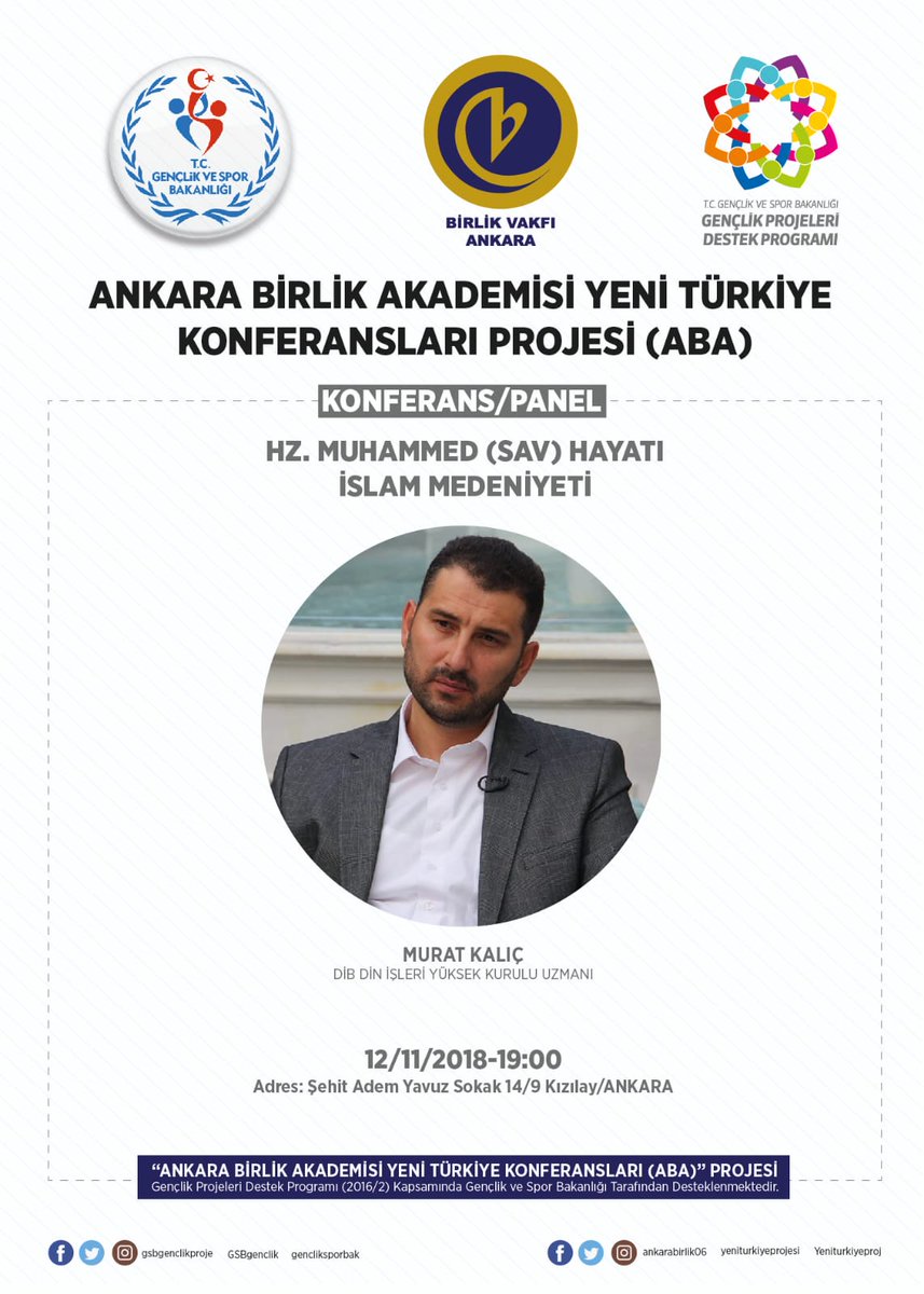 ankarabirlik06's tweet photo. "Ankara Birlik Akademisi Yeni Türkiye Konferansları"projesi kapsamında düzenlenecek olan "Hz. Muhammed (SAV) Hayatı" konulu konferansa davetlisiniz
#Gençlerİçin
@gencbirlik06
@gencliksporbak
@muhammedunluler
@ebubekirturkmn
📆 12 Kasım 2018 Pazartesi
🕔 19:00
📍Kızılay/Ankara https://t.co/SNWm0clLBu