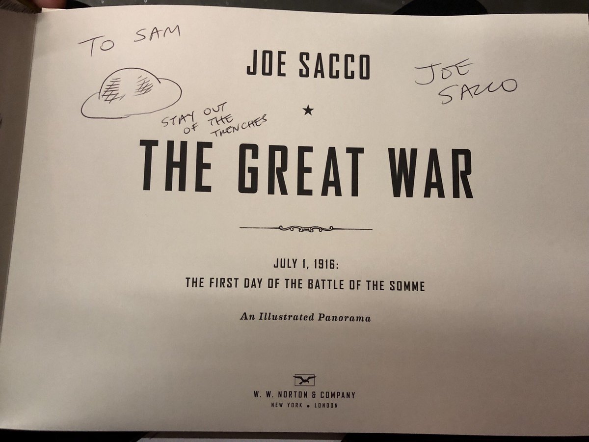 SamLSolomon's tweet photo. Absolutely thrilled to have met #JoeSacco today at #MSA18. I told him that I was at the Centenery Ceremony of the Battle of the Somme on July 1, 2016, so it’s really meaningful that he signed his #WWI #Somme book for me and told me to stay out of the trenches! 🖋 https://t.co/peN9Z9otHg