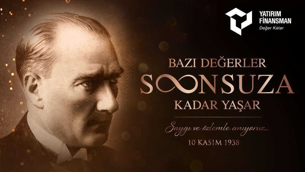 Bazı Değerler Sonsuza Kadar Yaşar. Saygı ve Özlemle Anıyoruz…

#yatirimfinansman #degerkatar #10KasimAtaturkuAnmaGunu #10kasim