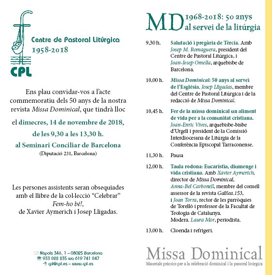 CPLeditorial's tweet photo. 🔵 Dimecres 14 de novembre commemorem #MD50anysCPL #60CPL50MD
"Missa Dominical 1968-2018: 50 anys al servei de la litúrgia" 🛐
📍Seminari Conciliar de Barcelona (Diputació 231, Barcelona)
⌚️ 9.30 - 13.00
#Notícia https://t.co/vKj9UWGNJy #CardenalOmella #MonsVives https://t.co/fZbNATyWVR