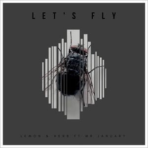 MrJanuary_'s tweet photo. Let's fly (feat Mr January) - Lemon&amp;Herb https://t.co/8hgdgRBC4W