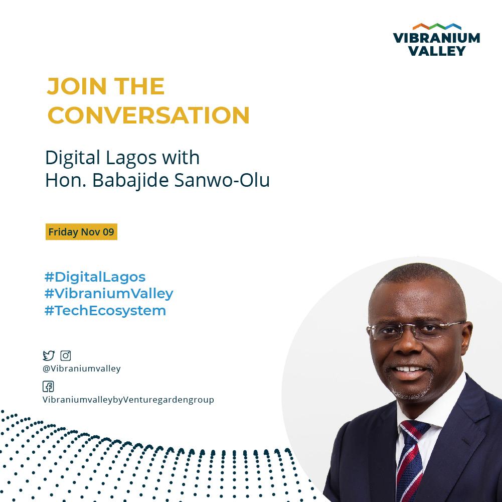 Hello Community, #DigitalLagos kicks off today as we engage   #Babajidesanwoolu on leveraging technology to create African Solutions to African problems. Join the conversation.  #VibraniumValley #VentureGardenGroup #EventsatVGG