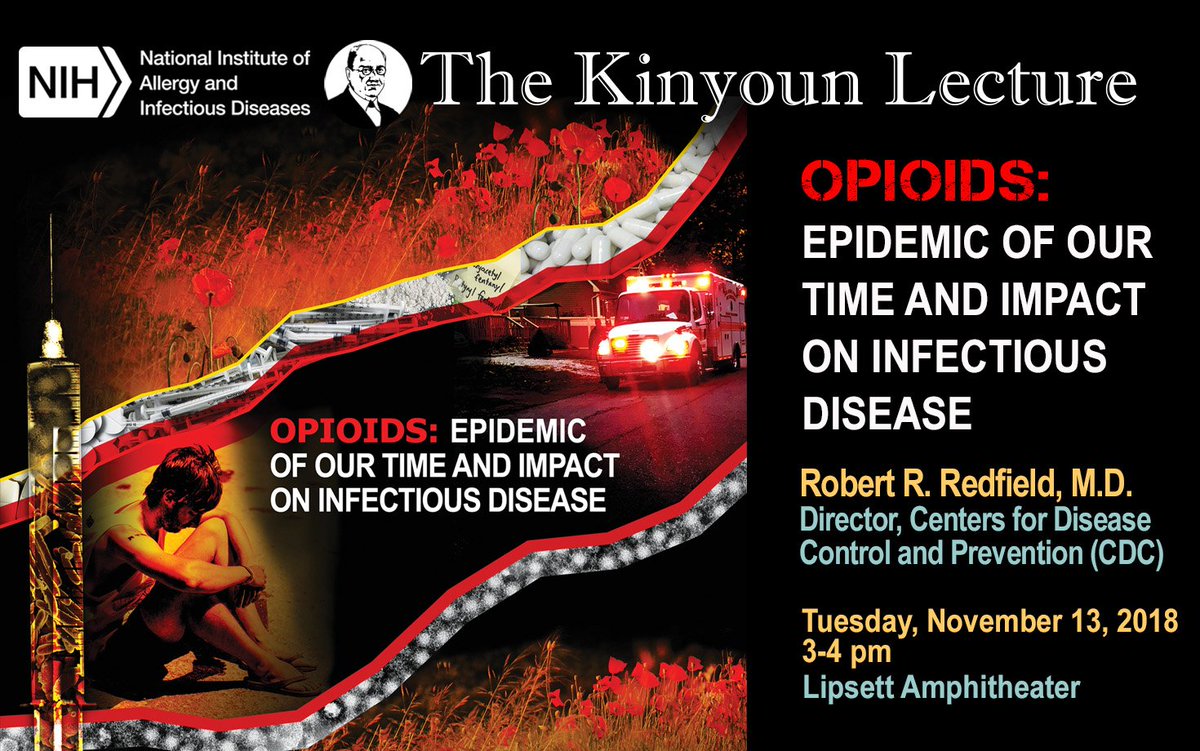 NIDAnews's tweet image. Watch @CDCDirector Dr. Robert Redfield give NIAID’s #Kinyoun2018 Lecture this Tuesday at 3:00 PM ET on #InfectiousDisease and the #OpioidCrisis. Check back with @NIAIDNews for a videocast link!
RSVP to the Facebook event to join at @NIH or online: facebook.com/events/2323754…