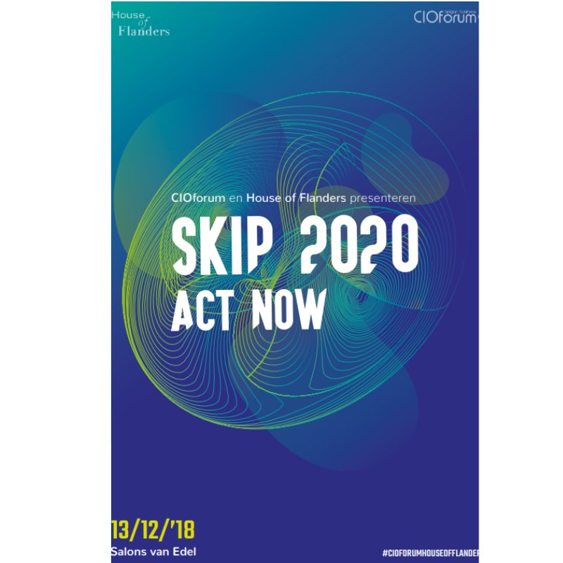 House of Flanders en CIOforum presenteren op 13/12:
SKIP 2020, ACT NOW!
cioforum.be/events/year-en…
#ceo #cio #digital #futureproof #businessleader