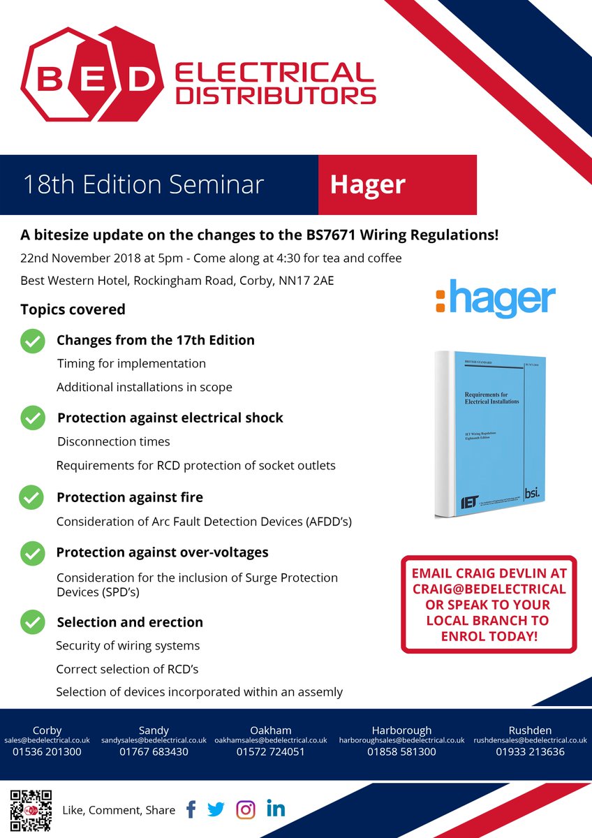 BED are holding an 18th edition seminar, hosted by Hager. Come along!! When: 22nd of Nov - Tea & coffee from 4:30pm, seminar starts at 5pm Where: Best Western Hotel, Rockingham Road, Corby, NN17 2AE ✔️ 18th edition regs books will be available to purchase at the event