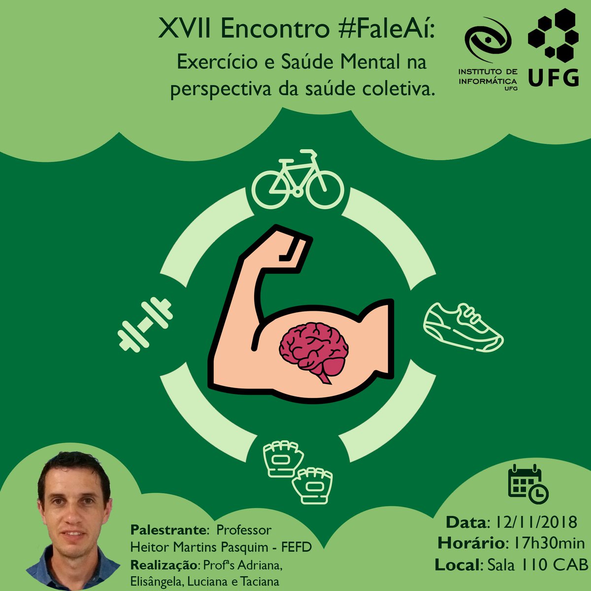 inf_ufg's tweet photo. #MarqueNaAgenda 📌 XVII Encontro do #FaleAí tem a presença do Heitor Pasquim da FEFD para falar sobre exercício e saúde mental. Se liga na data ✏️ 12/11 às 17h30 na sala 110 do Centro de Aulas B, Campus II da UFG. 😉 Não perca!  📣https://t.co/IGwBvJgqCm https://t.co/uZqTv3T9FB