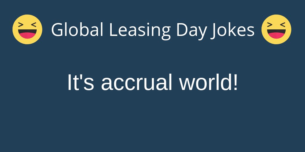 LeaseAccelerate's tweet image. Happy #GlobalLeasingDay from LeaseAccelerator! A lot of people implementing the new standards are probably feeling this pun right now