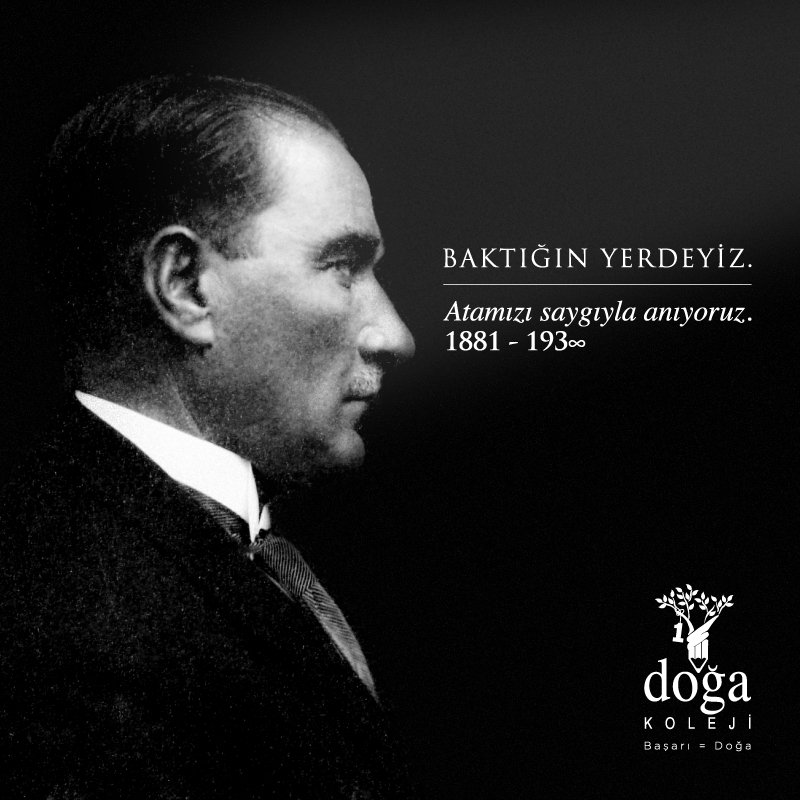 Başöğretmenimiz Mustafa Kemal Atatürk’ü vefatının 80. yılında şükran, saygı ve özlemle anıyoruz…