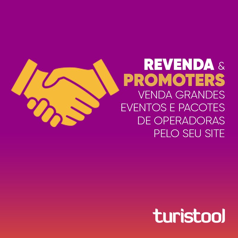 turistool's tweet photo. REVENDA &amp; PROMOTERS - Um novo módulo que dará ainda mais oportunidades a todos do mercado de turismo e eventos, conectando grandes eventos, e em breve pacotes de grandes operadoras, a quem mais entende de promoção e venda no mercado. https://t.co/Q9lIK8xgUL