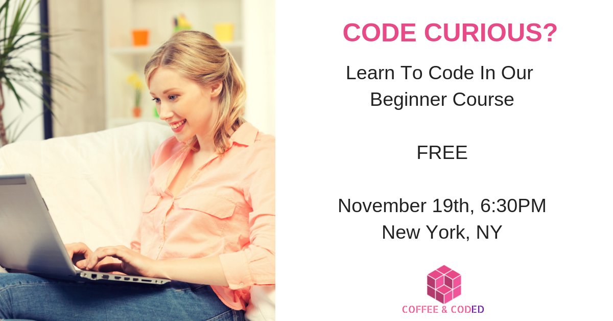 coffeeandcoded's tweet image. Code Curious? Sign up for our Intro to Code course November 19th.
6:30P @Galvanize NYC!
Click here to register -> buff.ly/2OwOOs0
#learntocode #introtocode #webdeveloper