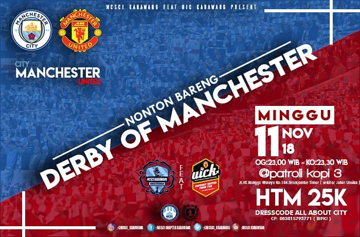 Nobar Derby Manchester With MCSCI Karawang
» Minggu 11 Nov 2018 • Jam 23:00
» Patroli Kopi 3 (Dekat Unsika / UBP)
» HTM: Member &amp; Umum 25rb