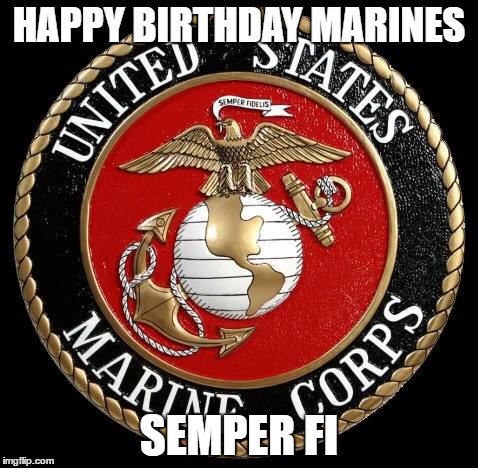 Happy Birthday Marines! @TerminalStar @Jr1Pittman @Jarhead3063 @leatherneck111 @TerranceCreamer @WM2531 @MadDog20470 @NY199827 @mshep08_mike @VeteranMarine @WARRIORTX1 @Roy___Rogers @AndyTho10107697 @JABWT_Dad @Marine0141 @krazeejarhead @OutloSixto @derf64 @OldBreed6