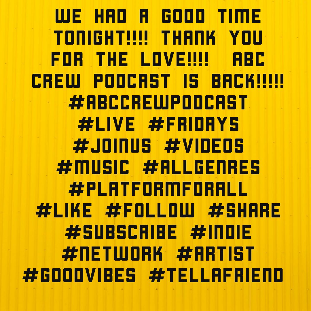 TheABCCrew's tweet photo. Lehgo!!!!! We had a good time tonight!!! Thank you for the love!!! #ABCCREWPODCAST #live #Fridays #Joinus #LIKE #FOLLOW #SHARE #Subscribe #indie #network #artist #MUSIC #allgenres #platformforall #hiphop #r&b #rock #jazz #alternative #lehgo https://t.co/euU7ZgWdGI