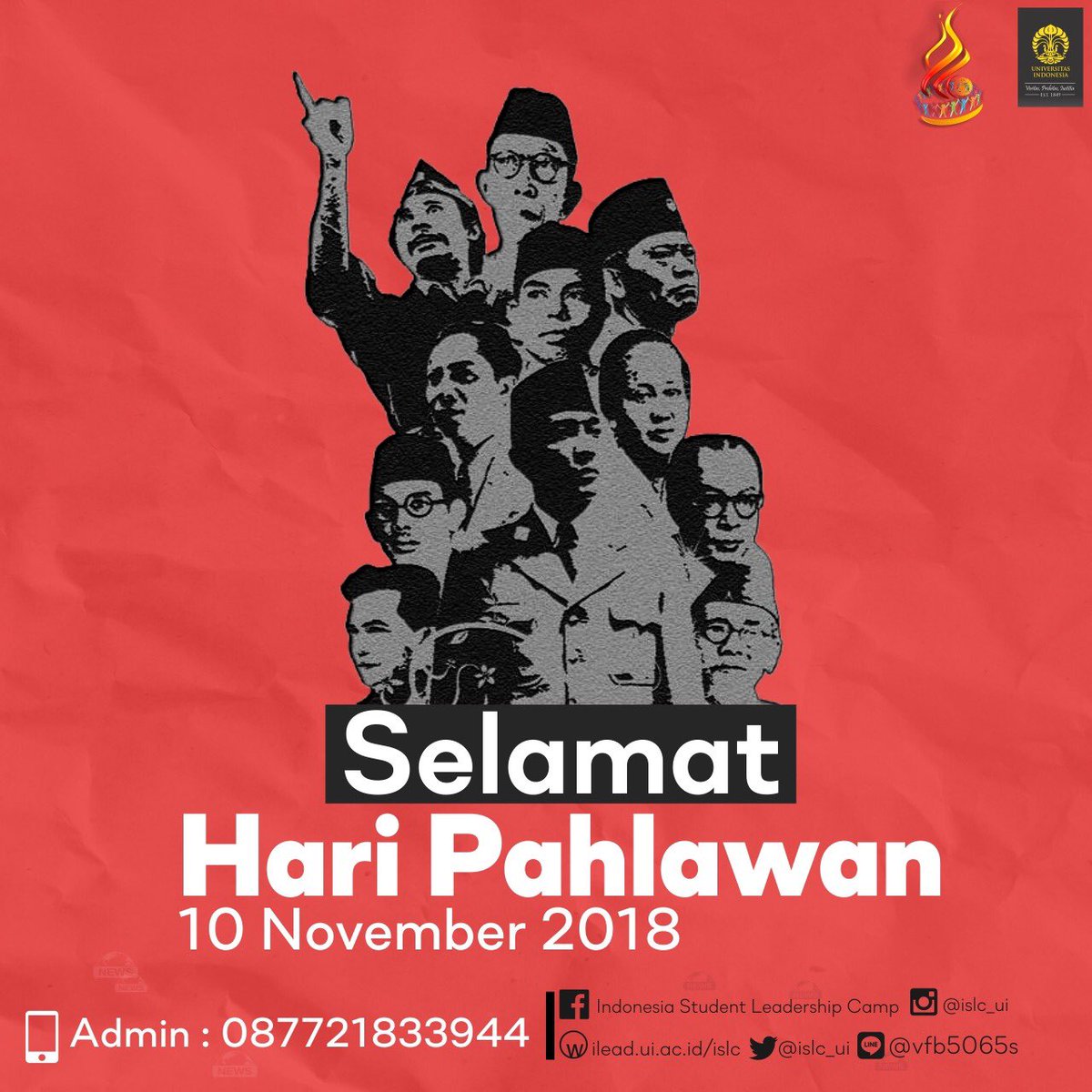 ISLC_UI's tweet image. Selamat Hari Pahlawan, 10 Nov 2018! #ISLCVIII #HopeforBetterChange