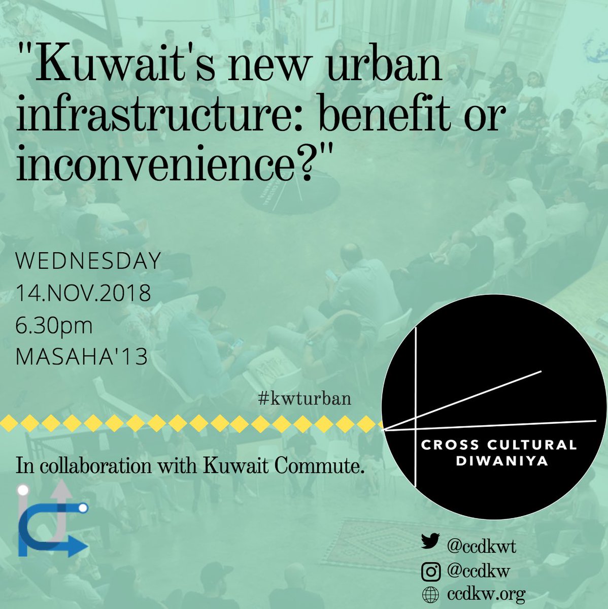 ccdkwt's tweet image. Join us next Wednesday the 14th to discuss “Kuwait’s new urban infrastructure: benefit or inconvenience?”! In collaboration with Kuwait Commute. Register here: 
eventbrite.com/e/kuwaits-new-…

See you! 👋🏼
