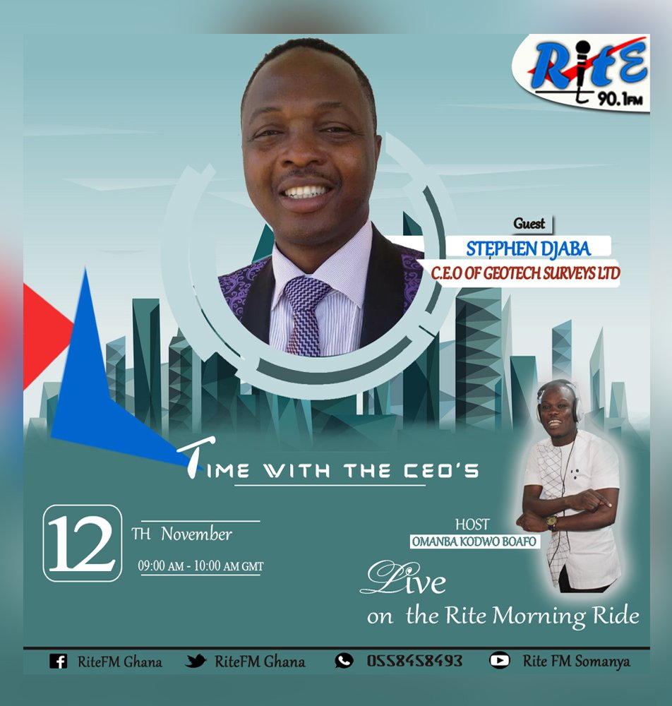 RitefmGhana's tweet photo. Make a date with us this Monday 12th of November as we have on our Morning Ride (Time with the C.E.O's), Mr. Stephen Djaba C.E.O of Geotech Surveys Limited with host Omanba Kodwo Boafo #Ritefm #MorningRide #Omanba #ritetwtc #ritefmat14 https://t.co/MAprgi4n7y https://t.co/utBnEalhGP