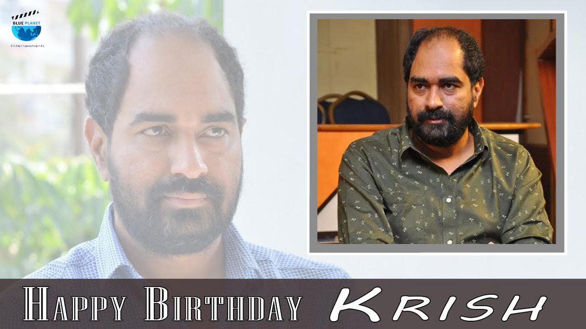 BlueplanetEnts's tweet photo. Birthday wishes to most talented director 
@DirKrish garu. Have a successful year ahead.

#HBDKrishJagarlamudi #HappyBirthdayKrish  #BluePlanetEntertainmentsLLP https://t.co/wXsY9Segjv
