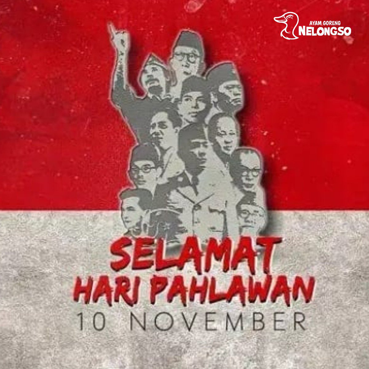 SeptyanDarussa2's tweet photo. "Bangsa yang besar adalah bangsa yang menghargai jasa-jasa para pahlawannya" - Ir. Soekarno

Segenap crew Ayam Goreng Nelongso mengucapkan SELAMAT HARI PAHLAWAN 10 November 2018.
.
.
#HariPahlawan2018
#HariPahlawan
#AyoKeNelongso
#SemuaPernahKeNelongso https://t.co/uhHcYIiljI