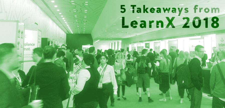 5 takeaways from LearnX 2018 dlvr.it/QqvcGm