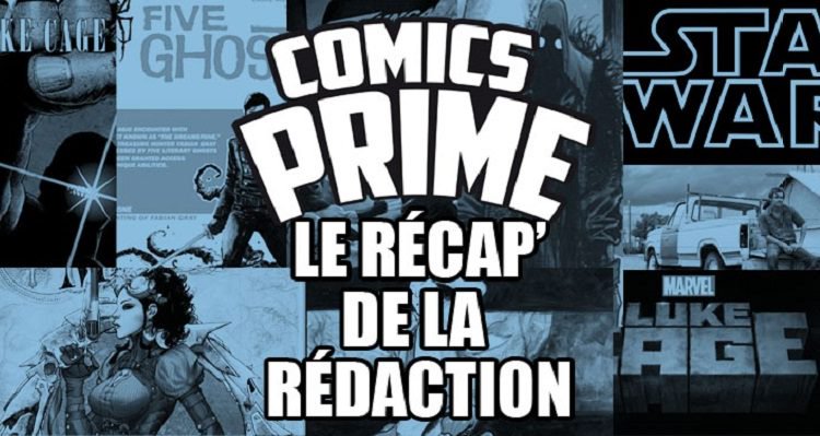 ComicsPrime's tweet photo. Le #récap de cette grosse #semaine est en ligne ! 
https://t.co/87hGWJ2xgC
#comics #chroniques https://t.co/kyoiS03WPl
