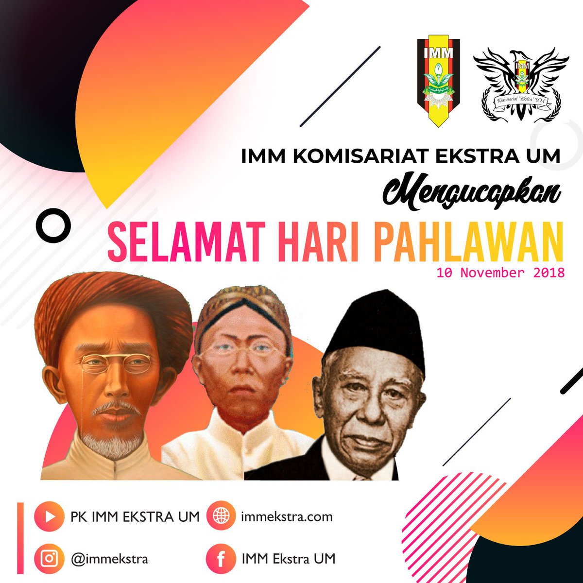 immekstra's tweet photo. Bangsa yang besar adalah bangsa yang menghormati jasa para pahlawannya (Ir. Soekarno)
Selamat Hari Pahlawan 10 November
.
Perjuangan tidak hanya pada tanggal 10 November saja, namun perjuangan harus tertanam dalam jiwa dan hati
#Abadiperjuangan
#IMMUM
#IMMEKSTRAUM https://t.co/agELcCSXto