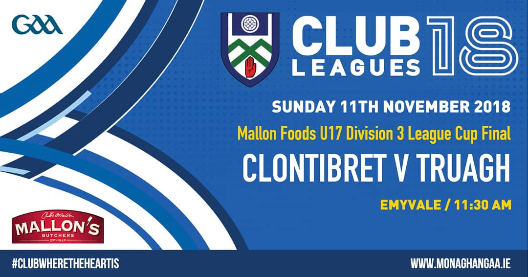 monaghangaa's tweet image. @mallonsausages  U17LeagueFinals tomorrow 
DH @EmyvaleGAA
11.30am Div 3 Cup @clontibretclg  v @truaghgaels  1.30pm #MonaghanHarps v #Latton 
In @CorduffGAA 11.30am Div 1 Shield  @CarrickEmmets v @KillannyGFC In @entekraireland  GAA Co E 11.30am #St TiarnachSars v @SeanMcDermotts