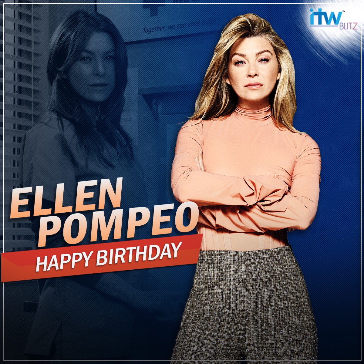 Wishing the infamous Dr. Grey Ellen Pompeo
A very happy birthday!   