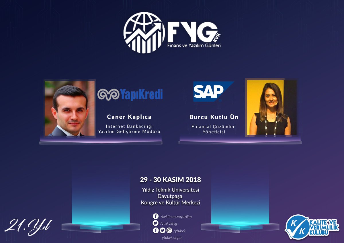Yapıkredi İnternet Bankacılığı Yazılım Geliştirme Müdürü Caner Kaplıca ve SAP Finansal Çözümler Yöneticisi Burcu Kutlu Ün, deneyimlerini aktarmaya geliyor! 9. Finans ve Yazılım Günleri, 29-30 Kasım’da Davutpaşa Kongre Merkezi’nde, sen de yerini al! Kayıt: bit.ly/2RBllyZ