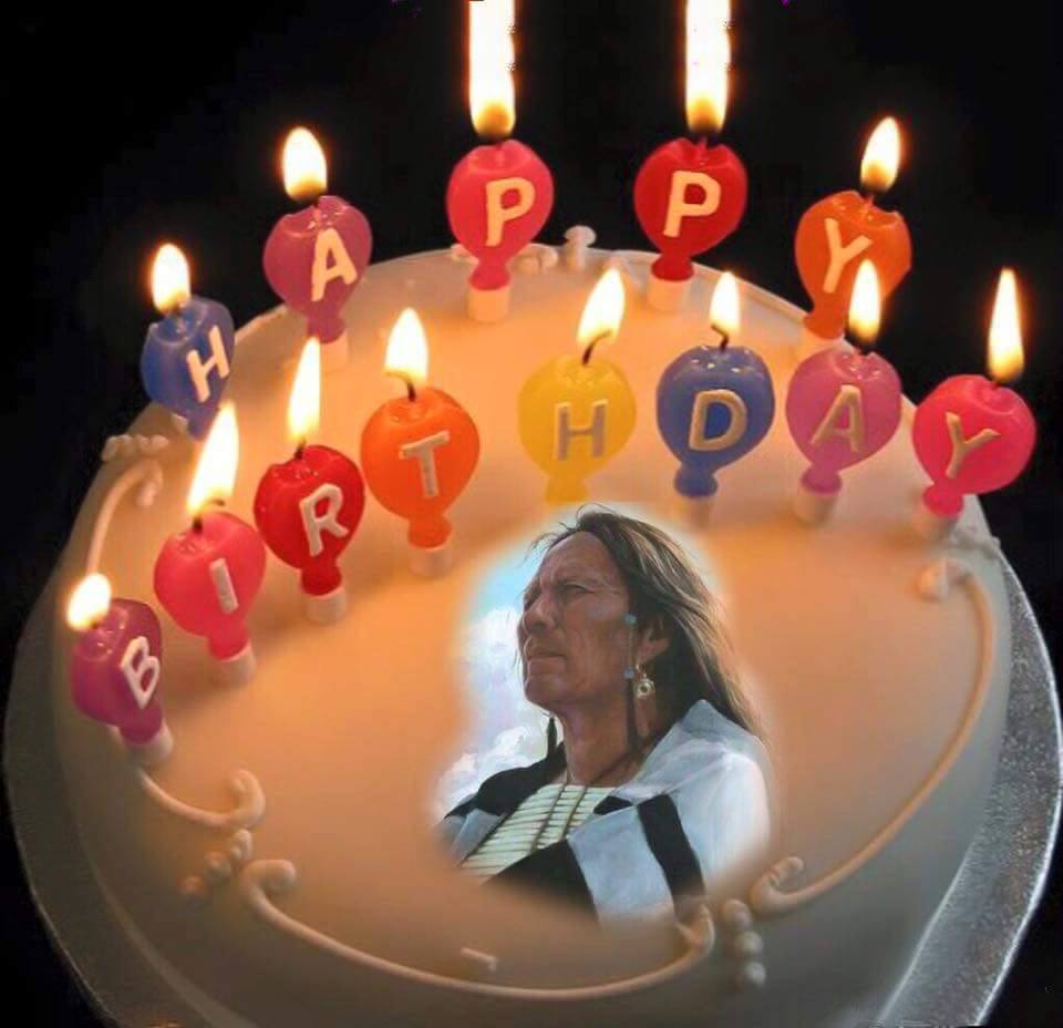   HAPPY BIRTHDAY AND R.I.P. RUSSELL MEANS OUR GOOD BROTHER. 
