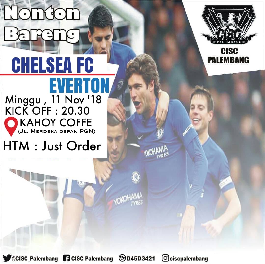 NOBAR CISC PALEMBANG

CHELSEA FC Vs Everton
Hari/Tanggal : Minggu, 11 November 2018
Open Gate : 20.30 WIB
Venue : Kahoy Coffee (Jl. Merdeka depan PGN)
HTM : Just Order

TERBUKA UNTUK MEMBER DAN NON MEMBER !

Come, join and chants louder with Us!

<a href="/chelseaindo/">@chelseaindo</a>