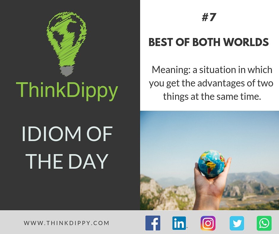 ThinkDippy's tweet image. IDIOM OF THE DAY #7! #thinkdippythinkdifferent 👩‍🏫🇬🇧👨‍🏫😃
