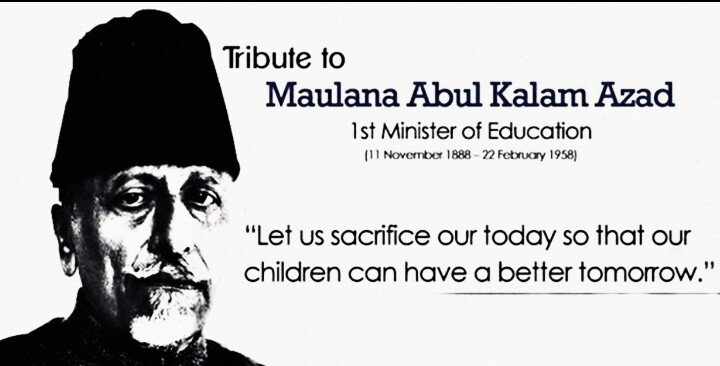 Tribute to #MaulanaAbulKalamAzad the pioneer of #IndianEducation #FirstEducationMinister of Independent #India on the occasion of his birth anniversary. A great Visionary. A great Orator. A great personality.