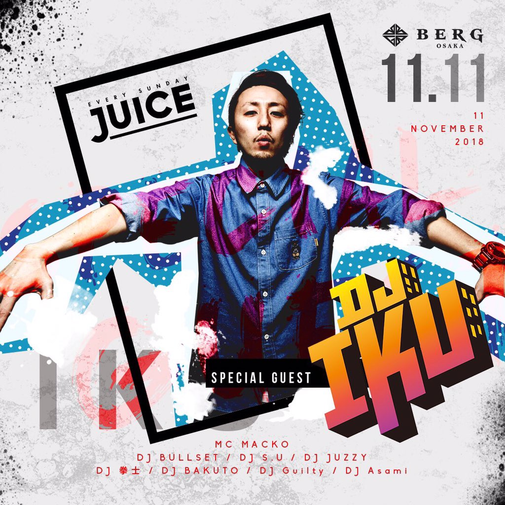 asami_hibrid's tweet photo. Tonight!!🔥
Special Guestに
DJ IKUさん!!
1:00〜openしてますので
早い時間からお待ちしてます💕
#juiceberg #berg #osaka
#hiphop #dj #sunday #night https://t.co/NwqzohVJKV
