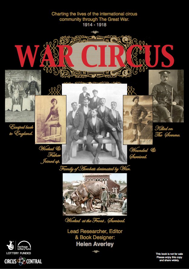 LaBonche's tweet photo. To mark 100 years since the end of #WW1 we'd like to offer a few Free WAR CIRCUS books to people interested in social, military or circus history, and who will share their learning with others. 
Comment below if you would like a copy. @circus250 @InsideOutCJ @I_W_M @TWArchives https://t.co/LMrLVWsEH0