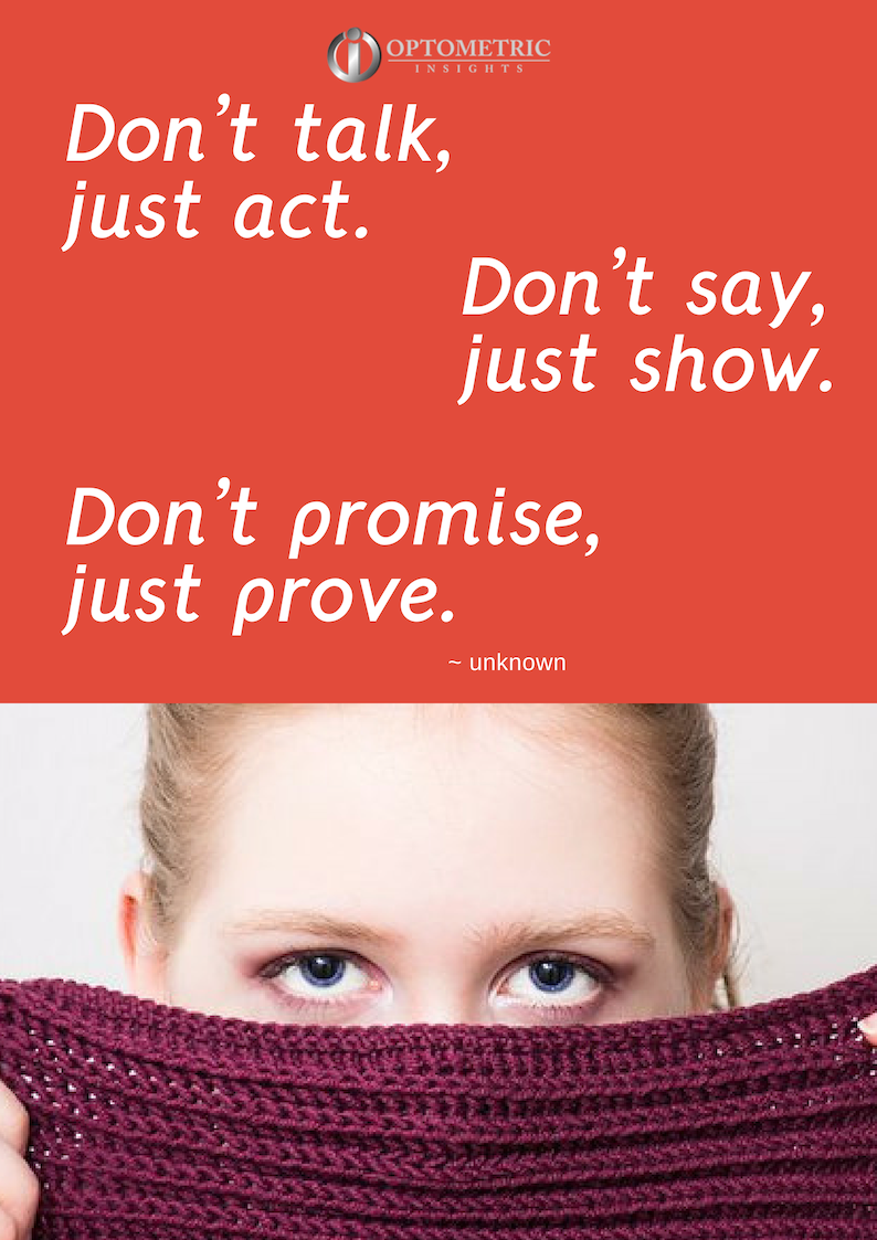 davekading's tweet photo. "Don’t talk, just act. Don’t say, just show. Don’t promise, just prove." ~ Unknown
#AccelerateSuccess #OptometricInsights https://t.co/RkLk6g4yRn